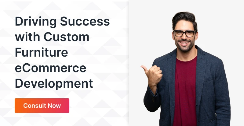 Custom Furniture eCommerce Development