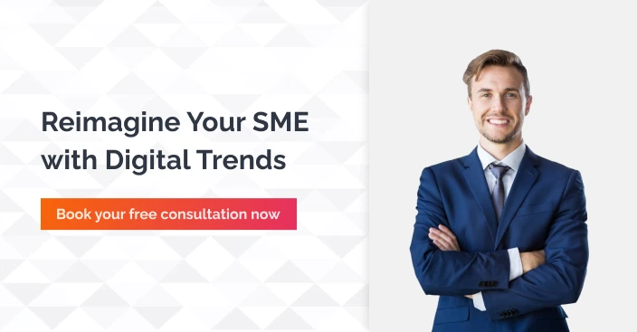 Reimagine your SME with Digital Trends