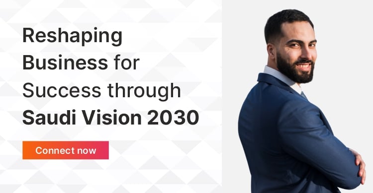 Reshaping business for Success through saudi vision 2030