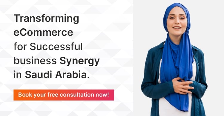 Transforming ecommerce for successful business synergy in saudi arabia