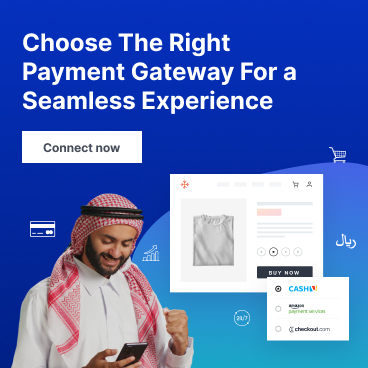 Explore The Top eCommerce Payment Gateways in Saudi Arabia