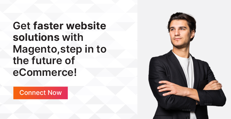 Get faster website solutions with magento step in to the future of ecommerce