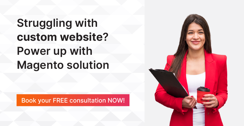 Struggling with custom website. power up with magento solution.
