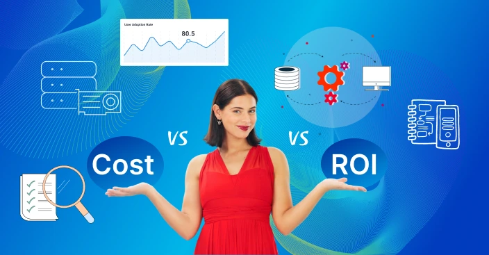 Cost Vs. ROI Factors That Influence The Balance
