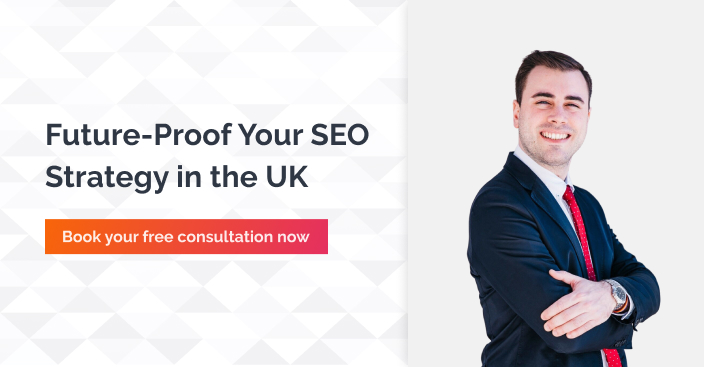 Future proof your SEO strategy in the UK - connect now
