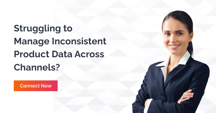 Struggling to Manage Inconsistent product data across channels - connect now