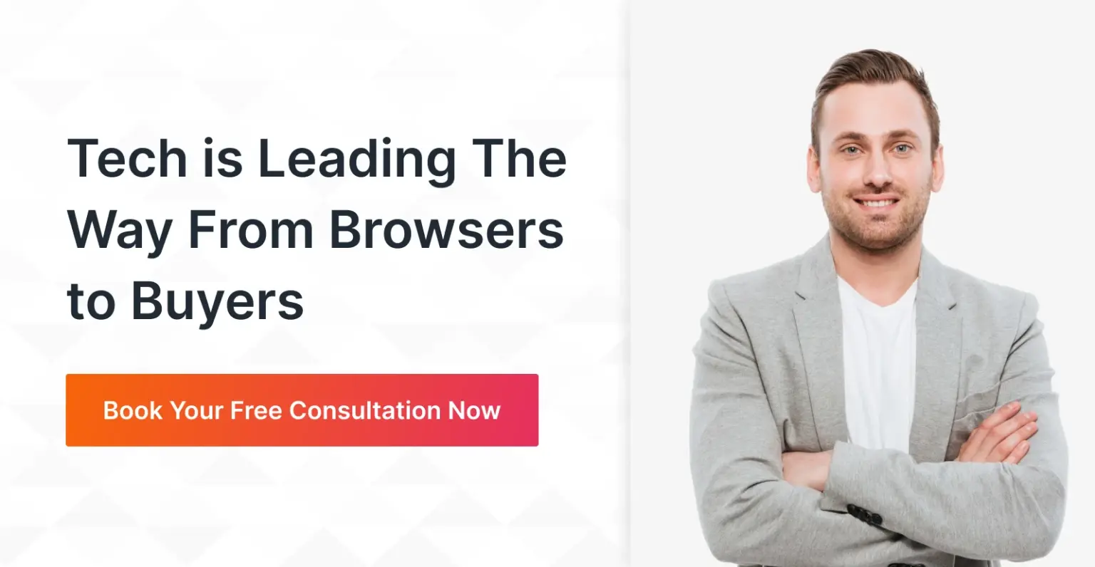 Tech is leading the way from Browsers to buyers - connect now