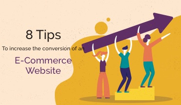 Tips on how to increase the conversion rates of your e-commerce website