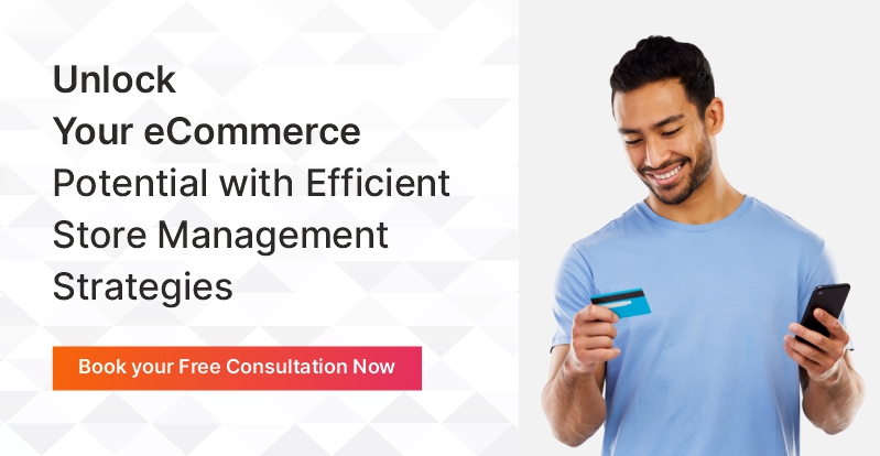 unlock your ecommerce potential with efficient store management strategies