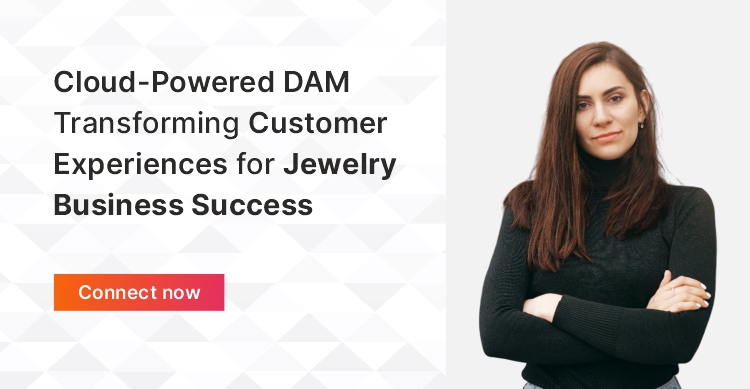 Cloud-powered dam transforming customer experiences for jewelry business success
