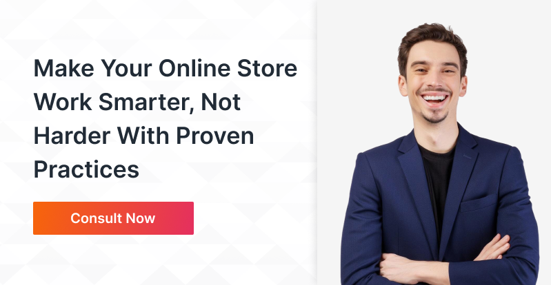 Make Your Online Store Work Smarter, Not Harder With Proven Practices