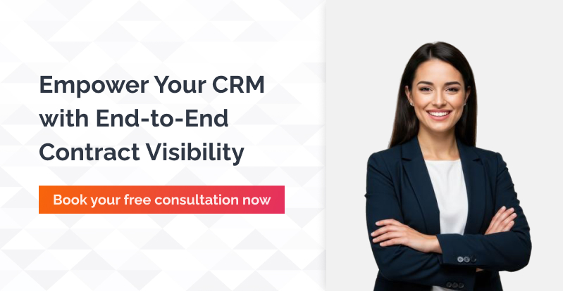 Empower Your CRM With End To End Contract Visibility