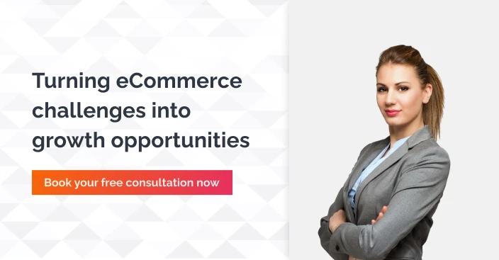 Turning ECommerce Challenges Into Growth Opportunities