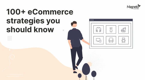 100+ eCommerce Strategies You Should Know