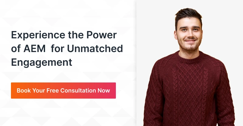 Experience the Power of AEM for Unmatched Engagement