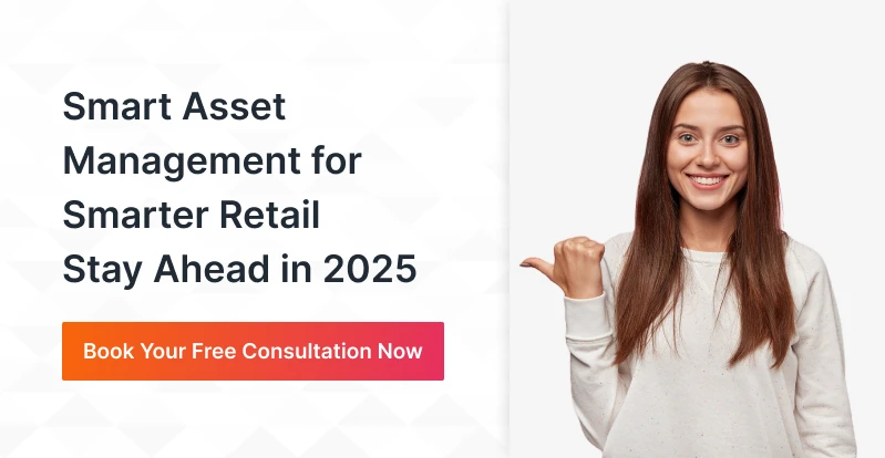 Smart Asset Management For Smarter Retail Stay Ahead In 2025