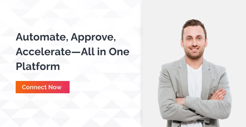 Automate Approve Accelerate All In One Platform