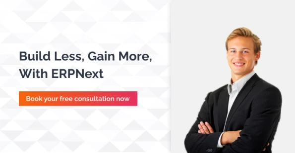 Build Less Gain More With ERPNext