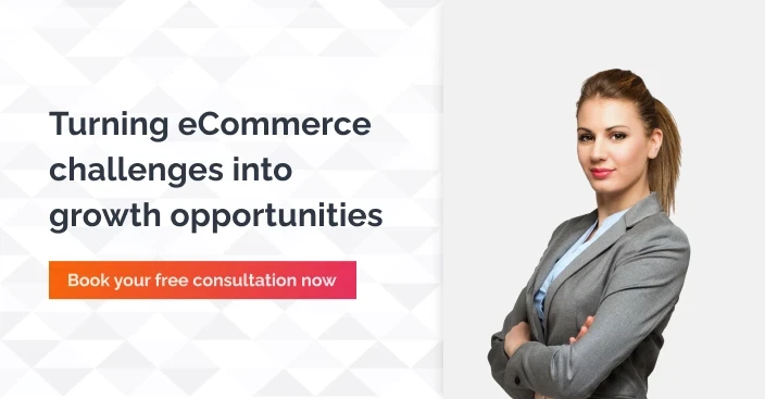 Turning ECommerce Challenges Into Growth Opportunities