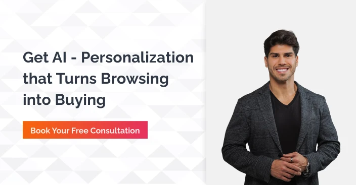 Get AI Personalization That Turns Browsing Into Buying
