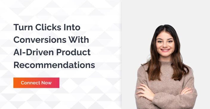 Turn Clicks Into Conversions With AI Driven Product Recommendations