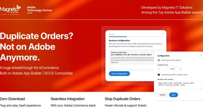 Magneto Launches Duplicate Order Prevention App with Adobe Commerce & ACCS Compatibility