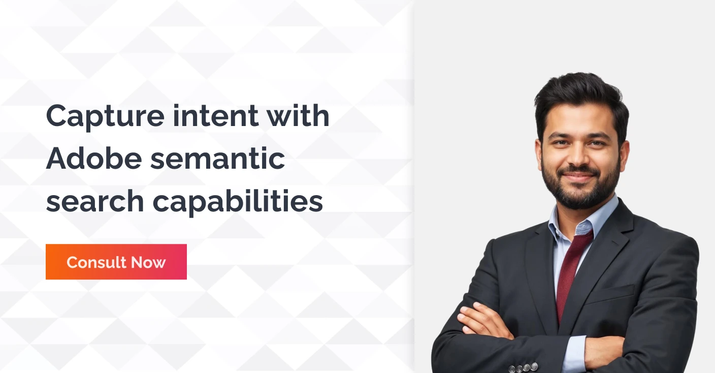 Capture Intent With Adobe Semantic Search Capabilities