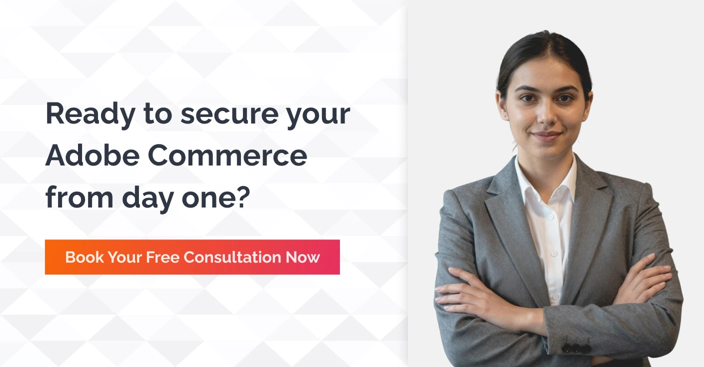 Ready To Secure Your Adobe Commerce From Day One