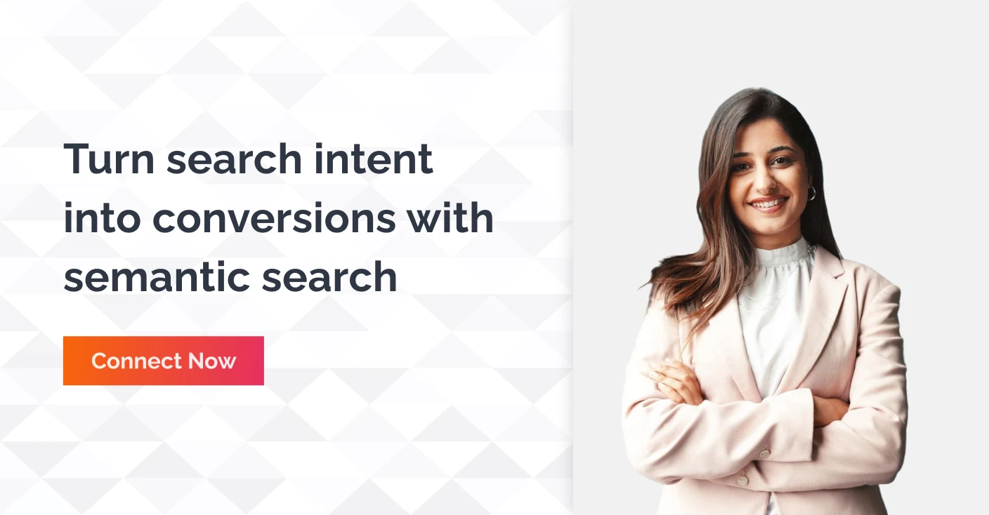 Turn Search Intent Into Conversions With Semantic Search