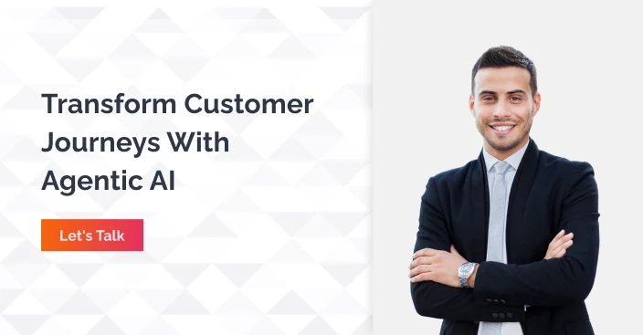 Transform Customer Journeys With Agentic AI