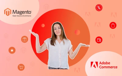 Adobe Commerce vs Magento Open Source: A Comprehensive Comparison